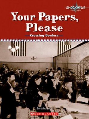 Your papers, please : crossing borders