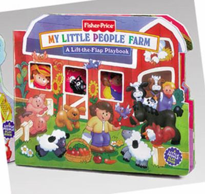 My little people farm : a lift-the-flap playbook