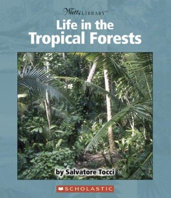 Life in the tropical forests