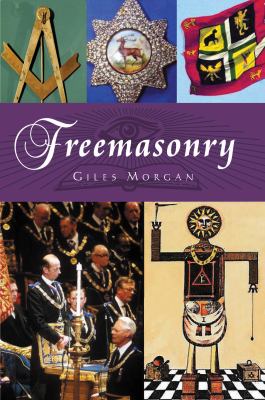 Freemasonry : its mysteries and history revealed