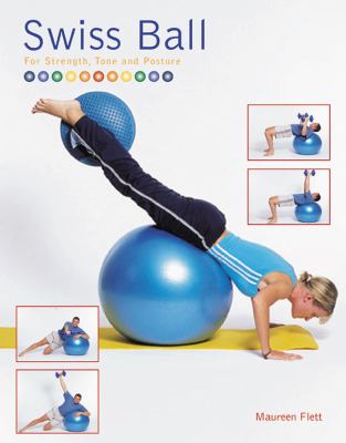 Swiss ball : for strength, tone, and posture