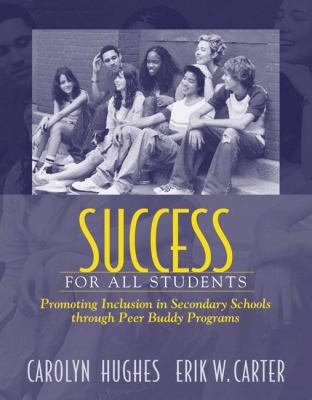 Success for all students : promoting inclusion in secondary schools through peer buddy programs