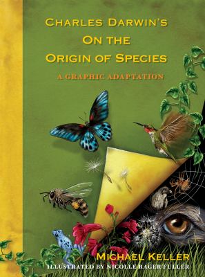 Charles Darwin's On the origin of species : a graphic adaptation