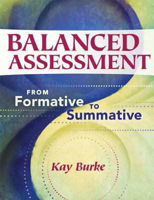 Balanced assessment : from formative to summative