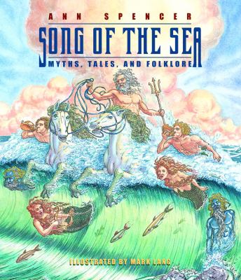 Song of the sea : myths, tales, and folklore