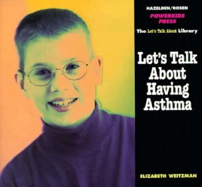 Let's talk about having asthma