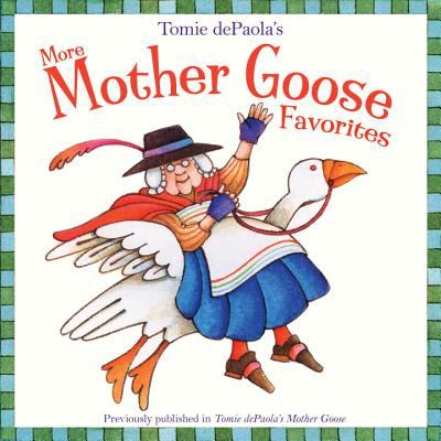 Tomie dePaola's More Mother Goose favorites.