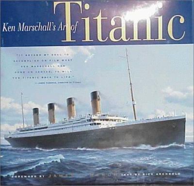 Ken Marschall's art of Titanic