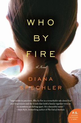 Who by fire : a novel