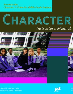 Character : instructor's manual