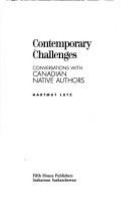 Contemporary challenges : conversations with Canadian native authors