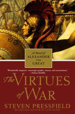 The virtues of war : a novel of Alexander the Great