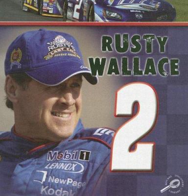 Rusty Wallace : in the fast lane