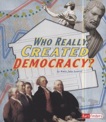 Who really created democracy?