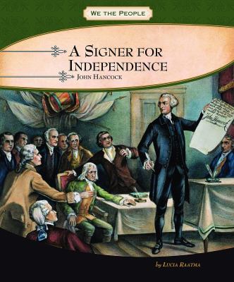 A signer for independence : John Hancock