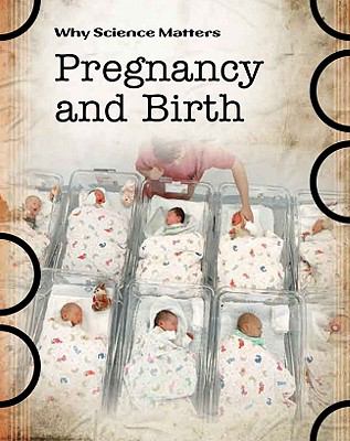 Pregnancy and birth