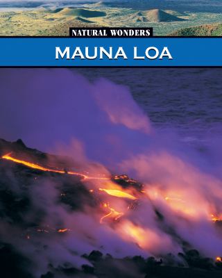 Mauna Loa : the largest volcano in the United States