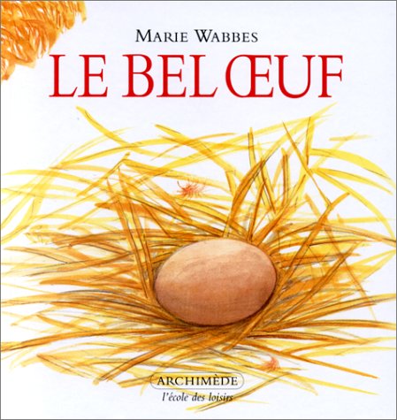 Le bel oeuf