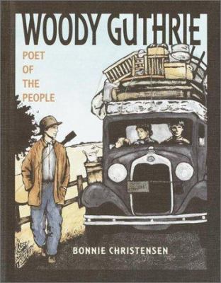 Woody Guthrie, poet of the people