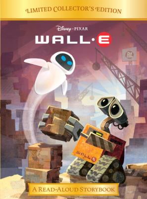 Wall-E : a read-aloud storybook