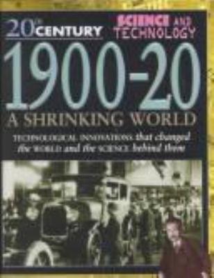 1900-20 : a shrinking world