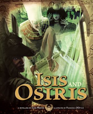 Isis and Osiris : a retelling