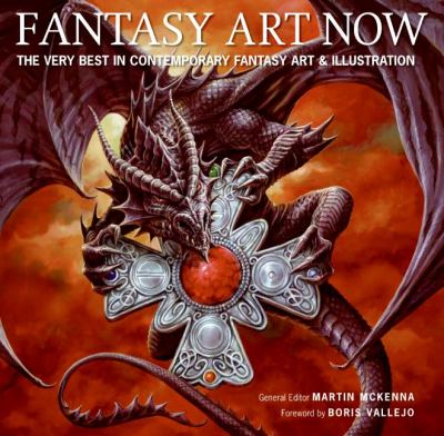 Fantasy art now : the very best in contemporary fantasy art & illustration