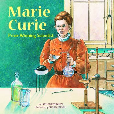 Marie Curie : prize-winning scientist