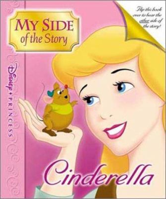 Cinderella : my side of the story