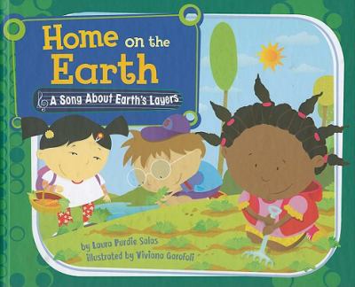 Home on the Earth : a song about Earth's layers