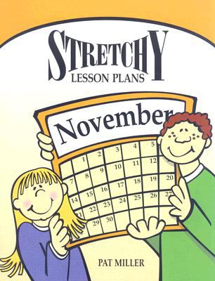 Stretchy lesson plans. November /