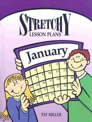 Stretchy lesson plans. January /