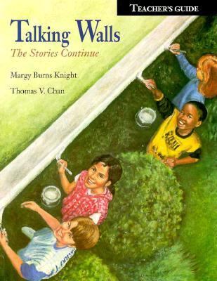 Talking walls : the stories continue. Teacher's guide /