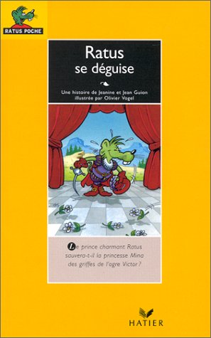 Ratus se déguise : une histoire