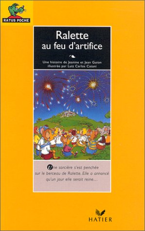 Ralette au feu d'artifice : une histoire