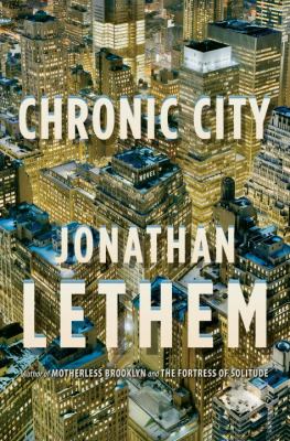 Chronic city : a novel