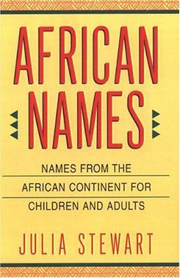 African names : names from the African continent for children and adults