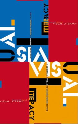Visual literacy : a conceptual approach to graphic problem solving