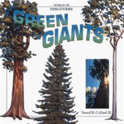 Green giants : twelve of the earth's tallest trees/