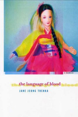 The language of blood : a memoir