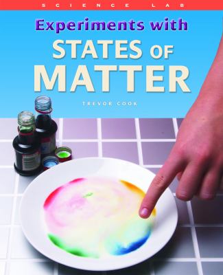 Experiments with states of matter