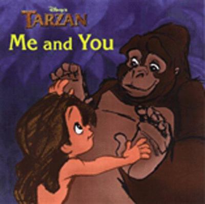 Disney's Tarzan : me and you