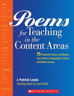 Poems for teaching in the content areas : 75 powerful poems to enhance your history, geography, science, and math lessons