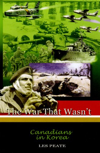 The war that wasn't : Canadians in Korea