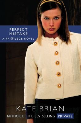 Perfect mistake : a privilege novel