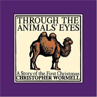 Through the animals' eyes : a story of the first Christmas