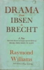 Drama from Ibsen to Brecht.