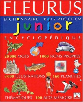 Fleurus junior : dictionnaire encyclopédique