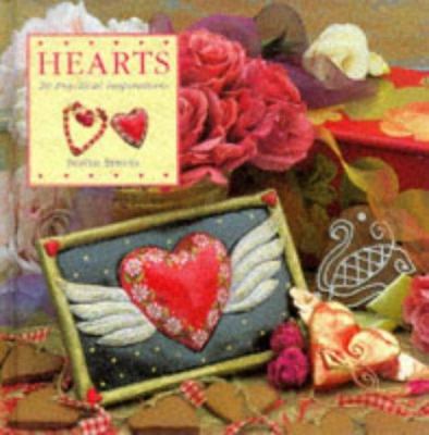 Hearts : [20 practical inspirations]