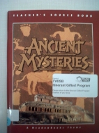 Ancient mysteries. Level 6, Teacher's source book /